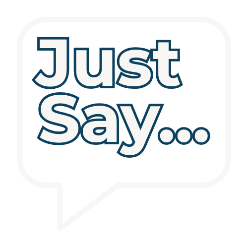 Just Say… logo
